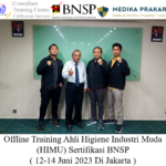 Offline Training Ahli Higiene Industri Muda (HIMU) Sertifikasi BNSP ( 12-14 Juni 2023 Di Jakarta )
