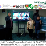 Hybrid Training Pengambilan Contoh Uji Air ( PCUA ) Sertifikasi BNSP ( 21-23 Agustus 2023 di Jakarta )