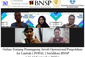 Online Training Penanggung Jawab Operasional Pengolahan Air Limbah ( POPAL ) Sertifikasi BNSP ( 11-13 September 2023 )